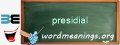 WordMeaning blackboard for presidial